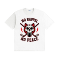 NO RAPPEL NO PEACE T